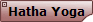 Hatha Yoga