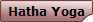 Hatha Yoga
